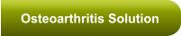 Osteoarthritis Solution